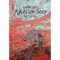Mycelium Seep 3