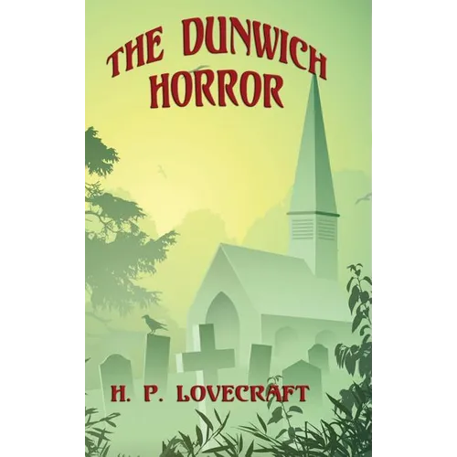 The Dunwich Horror