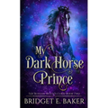 My Dark Horse Prince