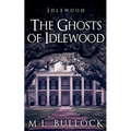 The Ghosts of Idlewood