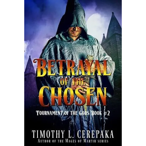 Betrayal of the Chosen