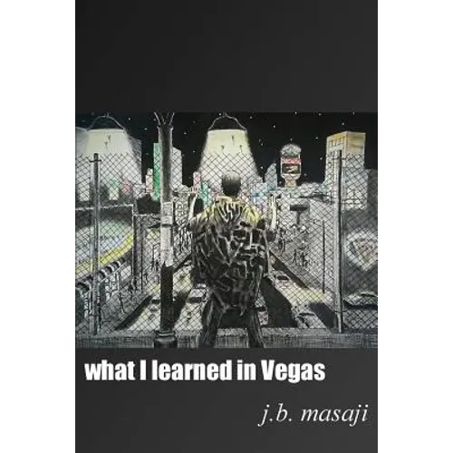 What I Learned in Vegas
