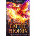 Battle Phoenix: YA: LGBTQ Urban Fantasy