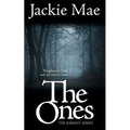 The Ones THE DARKEST SERIES