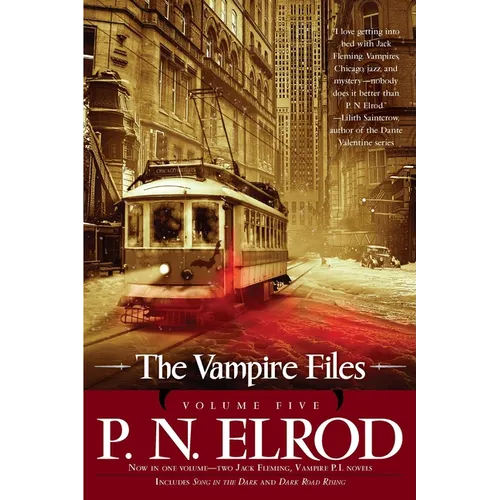 The Vampire Files, Volume Five