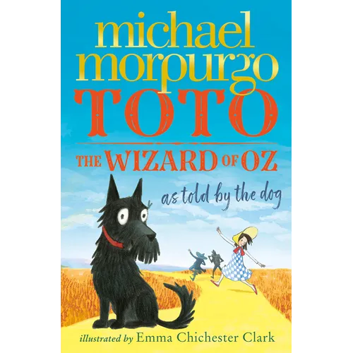 Toto: The Wizard of Oz as Told by the Dog
