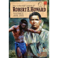 The Collected Letters of Robert E. Howard, Volume 2: Volume 2 1930-1932