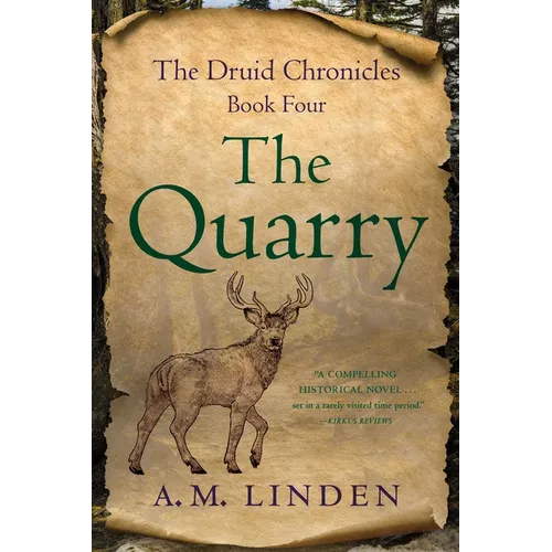 The Quarry: The Druid Chronicles, Book Four