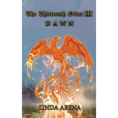 The Thirteenth Order III: Dawn