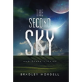 The Second Sky: And Other Stories