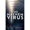 The Mayhem Virus
