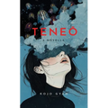 Teneō: A Novella