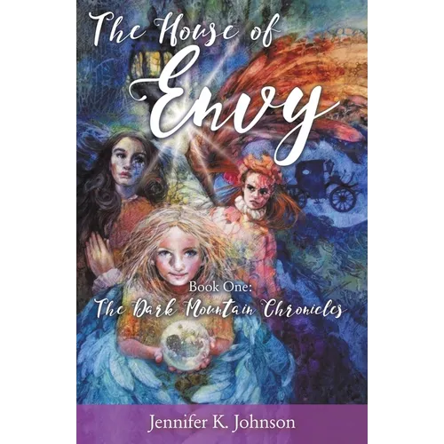 The House of Envy