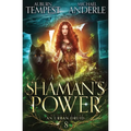 A Shaman's Power