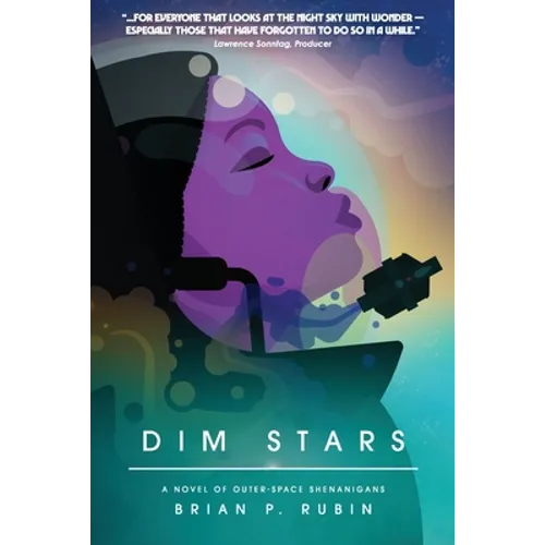 Dim Stars: A Novel of Outer-Space Shenanigans