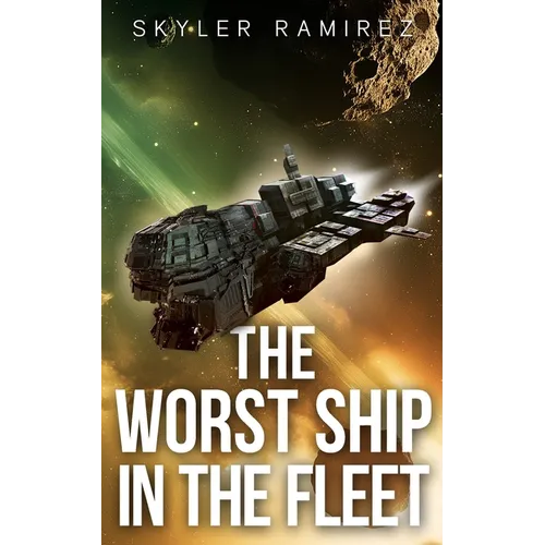 The Worst Ship in the Fleet