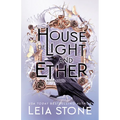House of Light and Ether