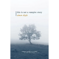 This is Not a Vampire Story