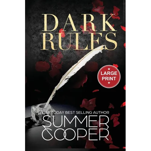 Dark Rules: A Dark Billionaire Steamy Contemporary Romance (Large Print)