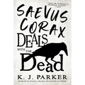 Saevus Corax Deals with the Dead