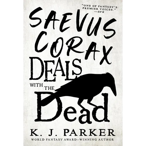 Saevus Corax Deals with the Dead