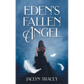 Eden's Fallen Angel