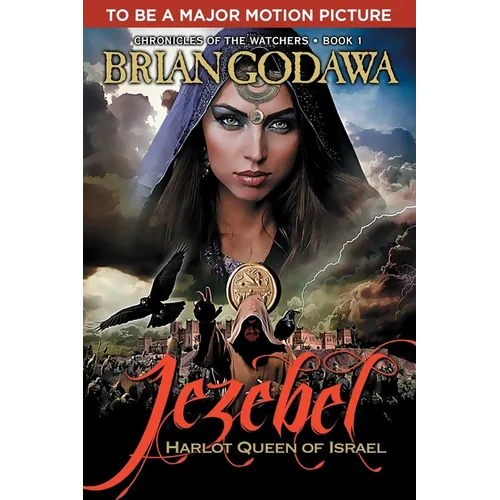 Jezebel: Harlot Queen of Israel