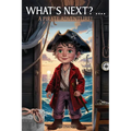 What's Next? A Pirate Adventure!