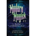 The Road to Farringale