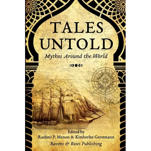 Tales Untold: Mythos Around the World
