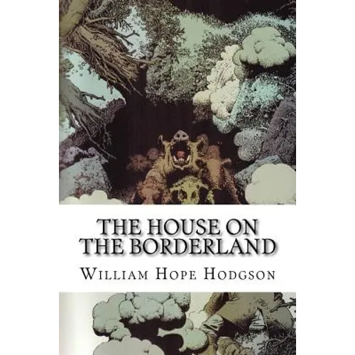 The House on the Borderland