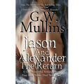 Jason And Alexander The Return