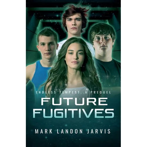 Future Fugitives