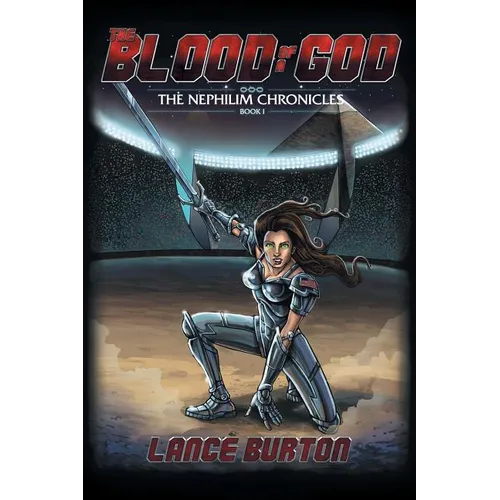 The Blood of a God: The Nephilim Chronicles, Book One
