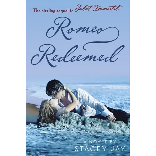 Romeo Redeemed