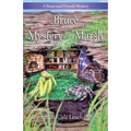 Bruce and the Mystery in the Marsh