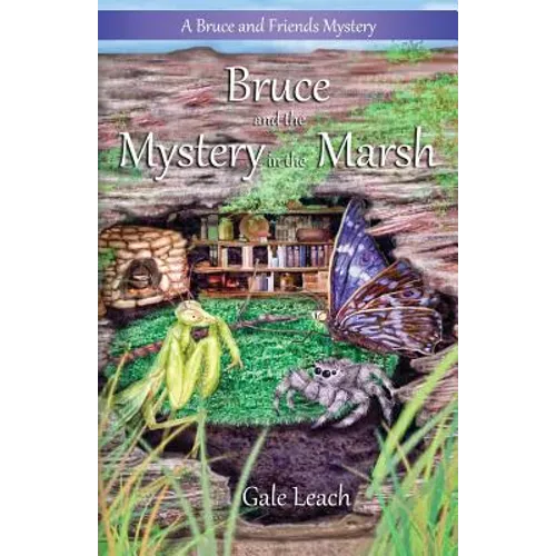 Bruce and the Mystery in the Marsh