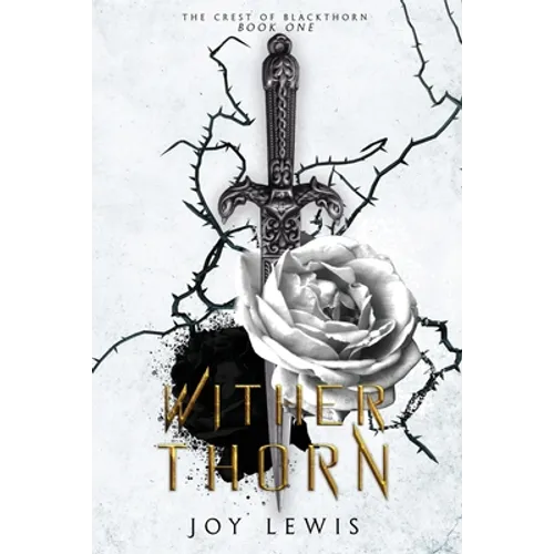 Wither Thorn: (The Crest of Blackthorn Book 1)