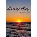 Burning Away