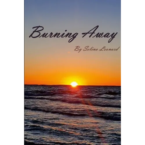 Burning Away