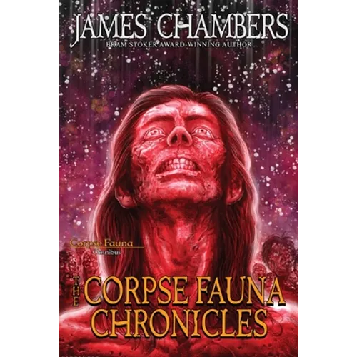 The Corpse Fauna Chronicles