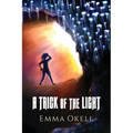 A Trick of the Light