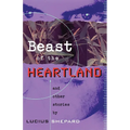 Beast of the Heartland: And Other Stories