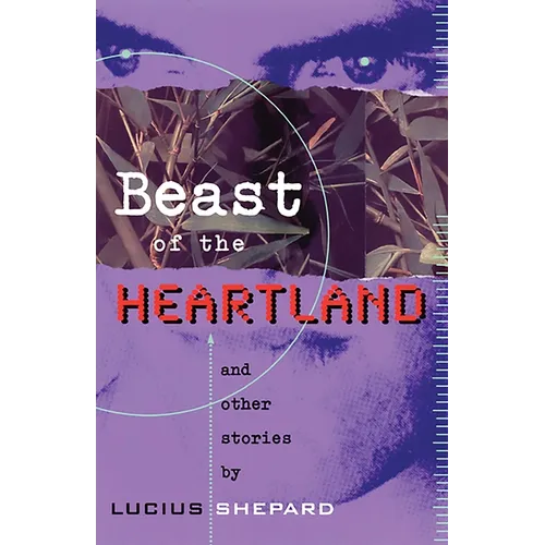 Beast of the Heartland: And Other Stories