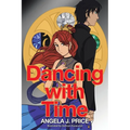 Dancing with Time