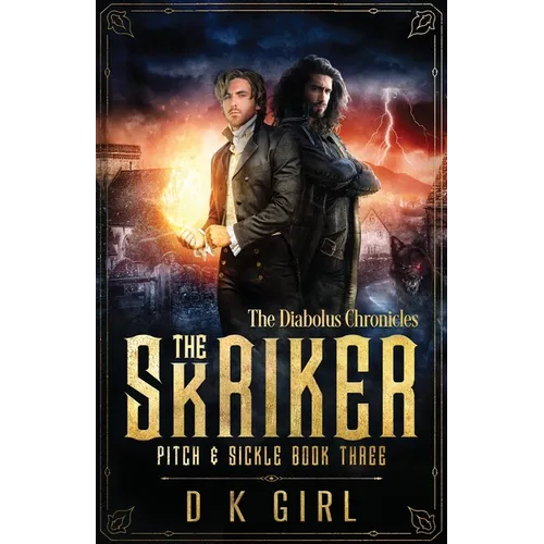 The Skriker - Pitch & Sickle Book Three