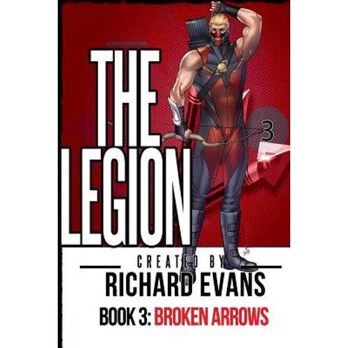 The Legion: Broken Arrows