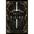 Until the Rising