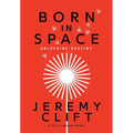 Born In Space: Unlocking Destiny