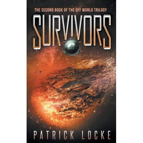 Survivors: The Second Book of the Off World Trilogy
